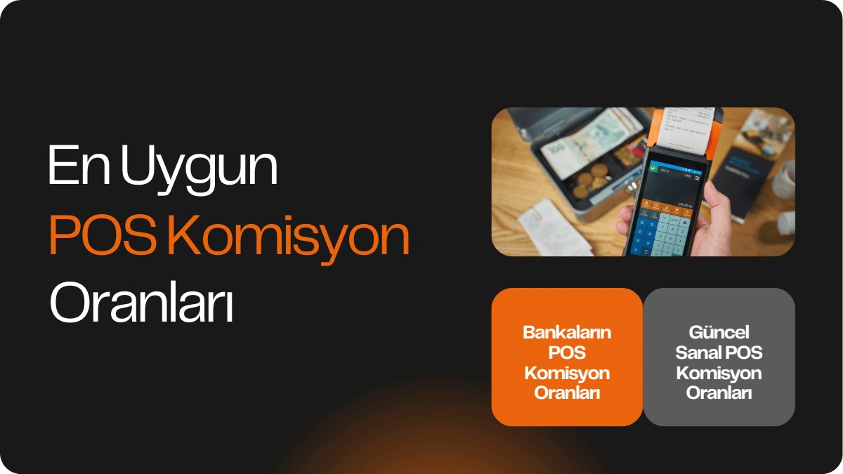 En Uygun POS Komisyon Oranları 2026